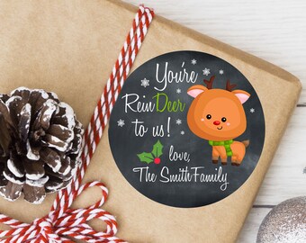 You're ReinDEER to Us / Christmas Gift Stickers / Chalkboard Christmas Labels / 2 sizes / Round Glossy / Custom Chalkboard Stickers