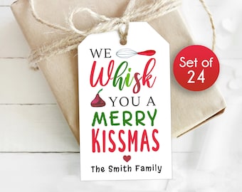 Custom Christmas Whisk Gift Tags / Set of 24 / Whisk You a Merry Kissmass / Christmas Whisk Tag / Tag for Christmas / Whisk You a Merry
