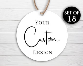 Set of 18 / Custom Round Logo Gift Tags / Personalized Logo Tags / Personalized Tags / Tag for Wedding Favors / Custom Design / 2.5" Round