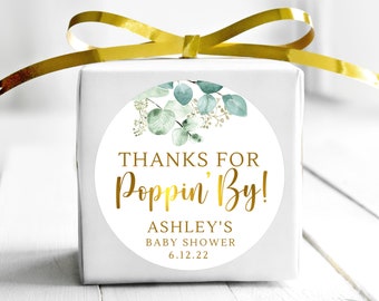 BOGO / Poppin By Stickers / Thanks for Poppin by Personalized Stickers / Personalized Poppin By / Baby Shower Stickers