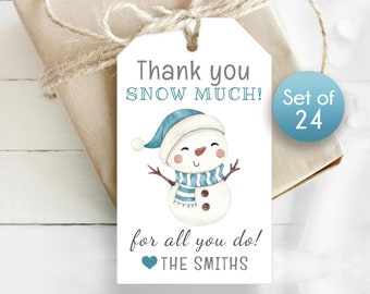 Thank You Snow Much Gift Tags / 24 Tags per Set / Personalized Snowman Tags / Snowman Thank You Tags / Tag for WInter Gifts