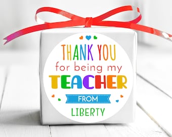 BOGO / Teacher Thank You Sticker / Thanks for Being My Teacher Stickers / Personalized sticker Thank You / Teacher Thank You Labels