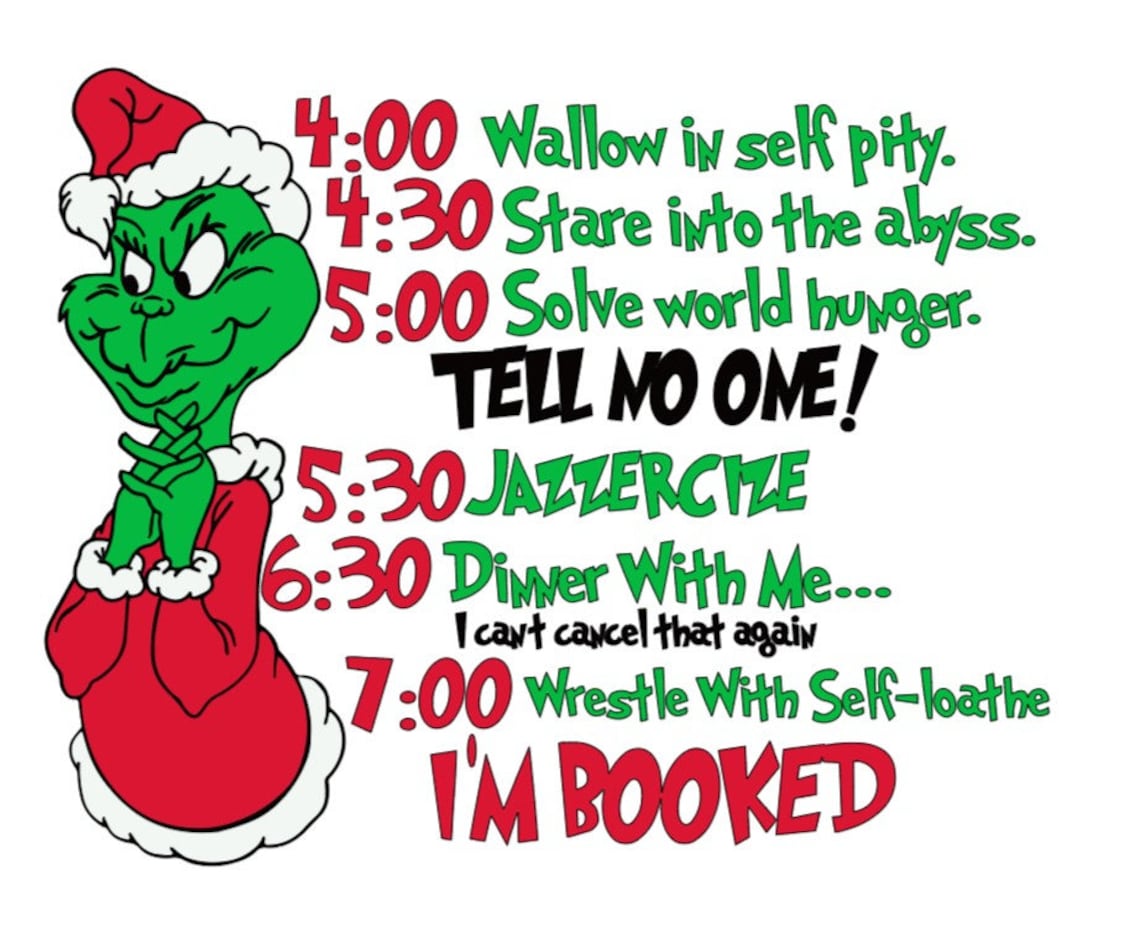 The Grinch Saying His Schedule With Santa Hat .SVG Etsy UK
