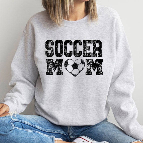 Soccer Mom Sweatshirt Soccer Mom T Shirt Soccer Mom Gift Soccer