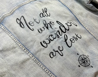 Not All Who Wander are Lost Woman's Jean Jacket