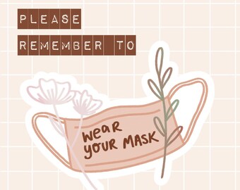 Wear Your Mask, Face Mask, Health Care Worker Reminder - Weatherproof Die Cut Sticker Flakes