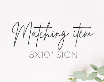 Matching 8x10" Sign, DIGITAL DOWNLOAD