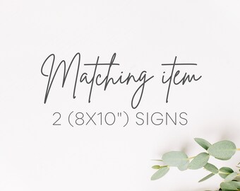 Matching TWO 8x10" Signs, DIGITAL DOWNLOAD