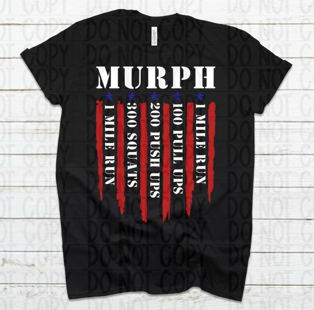 Murph Shirt Murph Workout Hero WOD Murph WOD T Shirt Etsy