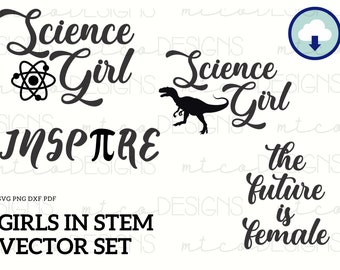 Girls in Science, Women in STEM, Vector, Sublimation, Math, Cut File, SVG, PNG, Design Set