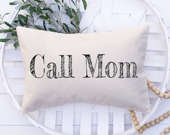 Call Your Mom Pillow | Dorm Pillow | College Dorm | Gift For College Student | Care Package For Her