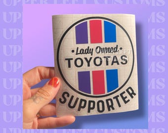 Official Lady Owned Toyotas Decal - SUPPORTER Stripe Circle Logo