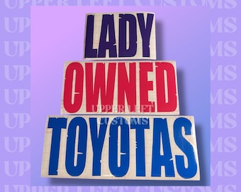 Official Lady Owned Toyotas Decal - Side Windshield Banner