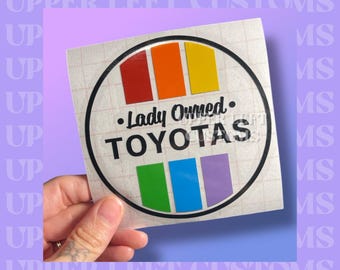 Official Lady Owned Toyotas Decal - Pride Edition Circle Logo