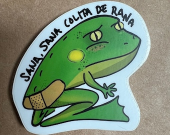 Sana, Sana Colita de Rana / Rana / / pegatina de vinilo resistente a la intemperie / pegatina para computadora portátil con botella de agua