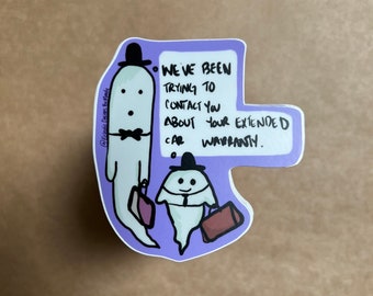 Extended Car Warranty Ghosts Haunting |halloween stickers | ghosts | cute vinyl sticker | weatherproof vinyl sticker