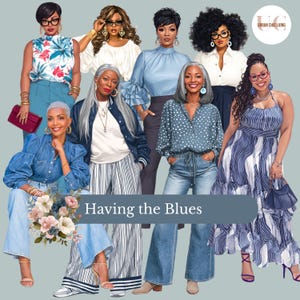 May include: A digital illustration featuring eight diverse individuals in various blue-toned outfits, including denim shirts, patterned dresses, and blouses. The text "Having the Blues" is centered at the bottom, with a "Urban Chic Living" logo at the top right.