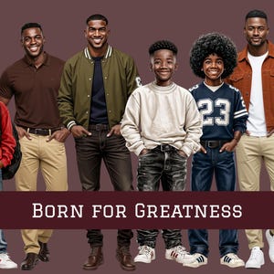 May include: A group of eight individuals wearing diverse casual clothing including hoodies, jackets, sweaters, and jeans, standing in a row against a solid background with the text BORN FOR GREATNESS displayed prominently across the lower center area.