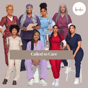 May include: Illustration of eight women in various colored medical scrubs. The women are of different ethnicities and ages. The image includes the text "Called to Care" in a banner across the bottom. The logo "Urban Chic Living" is in the upper right corner.