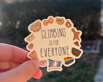 Climbing is for Everyone Sticker | Rock Climbing Stickers | Beta Spray | Rock Climbing | Bouldering