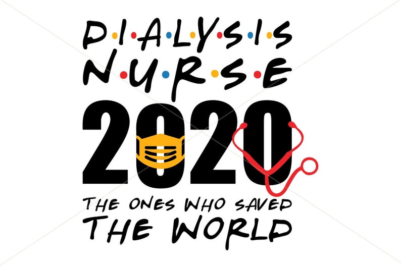 Download Digital Download Dialysis Nurse svg friends svg 2020 The ...