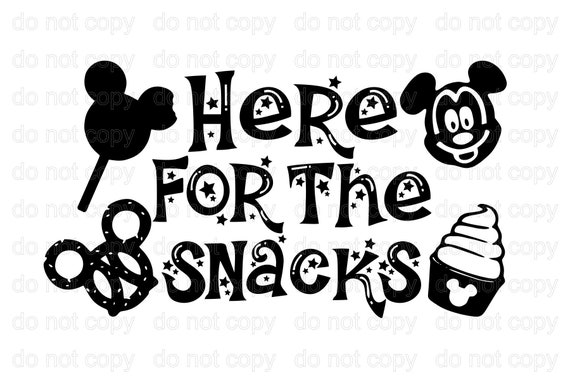 Download Inspired By Disney Svg Here For The Snacks Svg Disney Snacks Etsy
