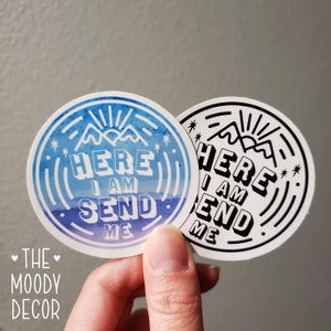 Here I Am Send Me Round Sticker, Heneni, Isaiah 6 8, Here Am I ...