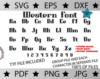 Country Western Cricut SVG Font Files Farmhouse Fonts Cowboy Files Svg True Type Font File Included - Png Pdf Jpg Eps DXF Instant Download