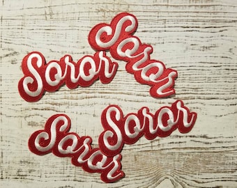Soror Script Patch- Iron-on (2" X 4") Red and White, Sorority, Sisters, Love,