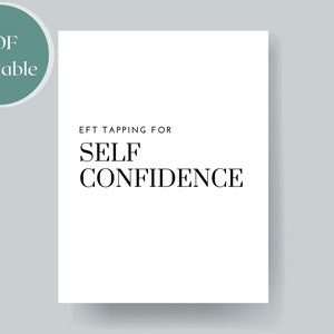 EFT Tapping for Self Confidence,EFT Tapping Script,EFT Tapping Guide, pdf Printable