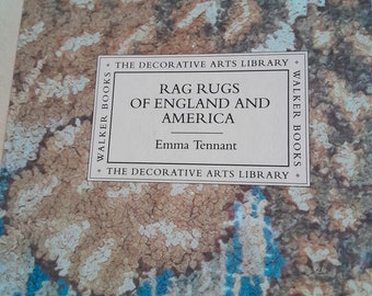 Vintage Book: Rag Rugs of England and America by Emma Tennant.