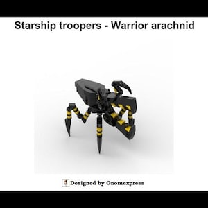Puede incluir: Un modelo negro y amarillo de Warrior Arachnid de Starship Troopers. El modelo tiene un cuerpo segmentado, seis patas y un arma en la parte superior. El texto "Starship troopers - Warrior arachnid" está en la parte superior. El texto "Designed by Gnomexpress" está en la parte inferior.