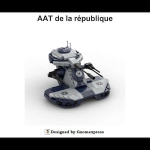 May include: A blue and white Lego model of a Republic AAT tank. The tank has two cannons and a rotating turret. The text "AAT de la république" is above the tank and "Designed by Gnomexpress" is below the tank.