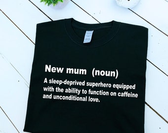 New Mum Definition T-Shirt: Unisex & womens Cotton Tee, New Mom Gift