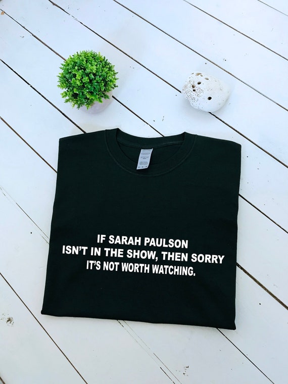 Sarah paulson t shirt cheap