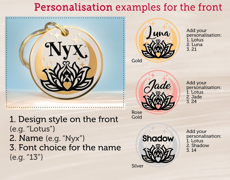 Puede incluir: Tres ejemplos de etiquetas para mascotas personalizadas con un dise&ntilde;o de flor de loto. La primera etiqueta es dorada con el nombre "Luna" y el texto "Lotus, Luna, 21". La segunda etiqueta es de oro rosa con el nombre "Jade" y el texto "Lotus, Jade, 24". La tercera etiqueta es plateada con el nombre "Shadow" y el texto "Lotus, Shadow, 14".