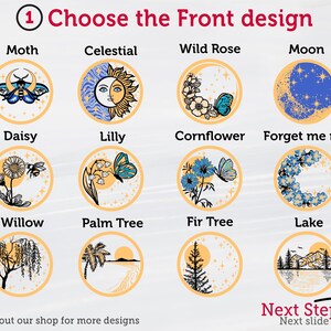 Pu&ograve; includere: Immagine che mostra dodici opzioni di design circolari con illustrazioni ispirate alla natura, tra cui una falena, una luna e fiori. Il testo recita "Choose the Front design" e "Next Step".