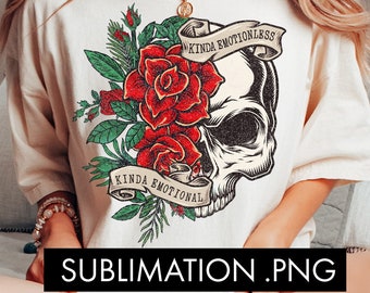 Kinda Emotional Kinda Emotionless Halloween Sublimation PNG, Retro halloween sublimation, Halloween png, Roses png, Skull png, Retro png