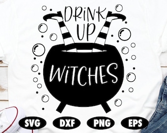 Drink up witches svg, Witch svg, Funny svg, Halloween svg, Trick or treat svg, Halloween sign svg, Quote svg, Halloween cut file