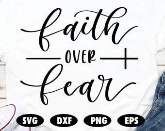 Download Faith Over Fear Svg Etsy