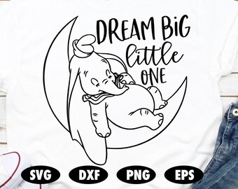 Free Free 144 Dream Big Little One Svg Free SVG PNG EPS DXF File