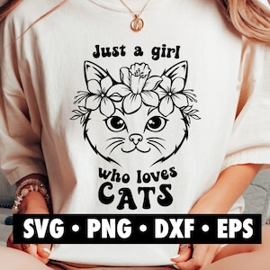 Juste une fille qui aime les chats SVG, chat maman SVG, chat SVG, svg chat mignon, chat png, chat citation svg, svg patte, chat patte svg, chat sublimation