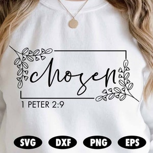 Chosen svg, God svg, Christian svg, Religious svg, Religion svg, Bible svg, Saying svg, Christianity svg, Bible verse svg, Jesus svg