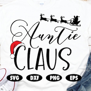 Auntie Clause svg, Christmas svg, Christmas pun svg, Funny svg, Christmas Quote svg, Saying, Aunt svg, Santa svg, Santa hat svg
