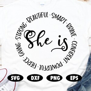 Ella es svg, fuerte svg, hermoso svg, svg valiente, Svg inteligente, cita motivacional svg, cita positiva svg, svg feroz, potente svg, dando
