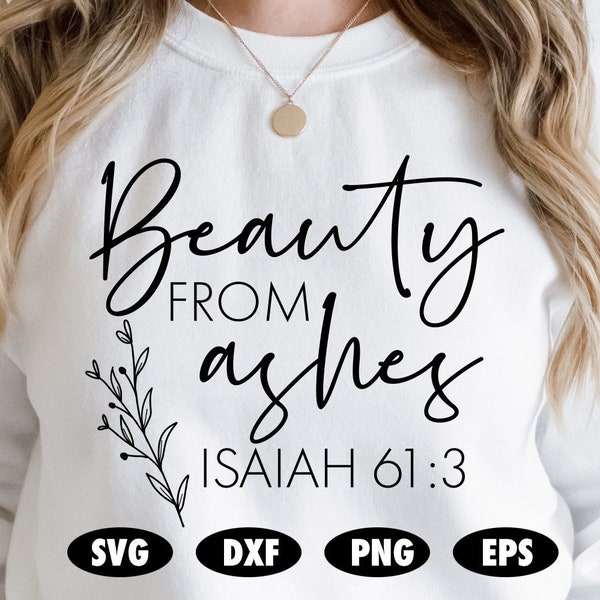 Beauty from ashes svg, Isiah svg, Religious svg, Religion svg, Bible svg, Saying svg, Christian svg, Christianity svg, Bible verse svg