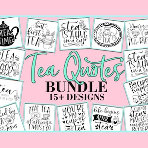 Tee-Bundle Svg, lustige Tee Zitate Svg, Tee Zitate Svg, Zitate Svg, Sprüche Svg, Sie sind meine Tasse Tee Svg, Pun Svg, aber Tee erste Svg