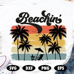 Beachin&#39; SVG, Summer SVG, Beachin sublimation, Beach svg, Retro svg, Vintage svg, Palm tree svg, Sunset svg, Summer sublimation