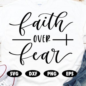 Faith over fear svg, Faith svg, Jesus svg, God svg, Religious svg, Religion svg, Bible svg, Quote svg, Saying svg, Christian svg