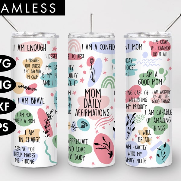 20oz Seamless Mom Daily Affirmations Skinny Tumbler Sublimation, PNG, Mom svg, Mom tumbler, Affirmation tumbler svg, Mental health tumbler